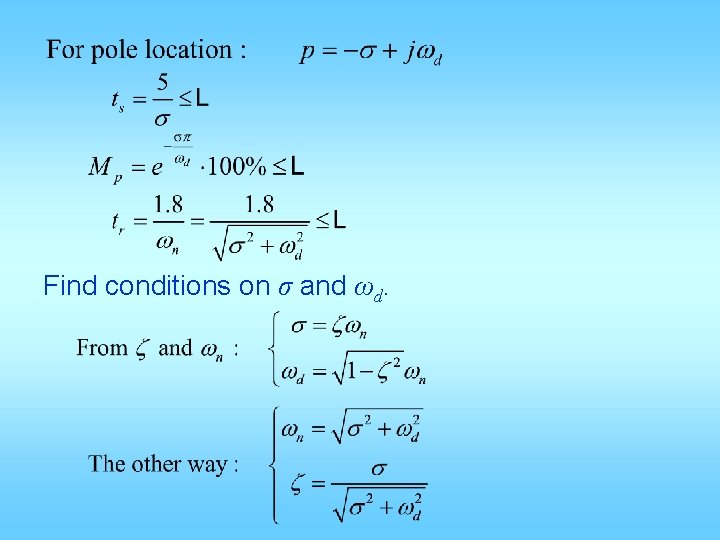 Find conditions on σ and ωd. 
