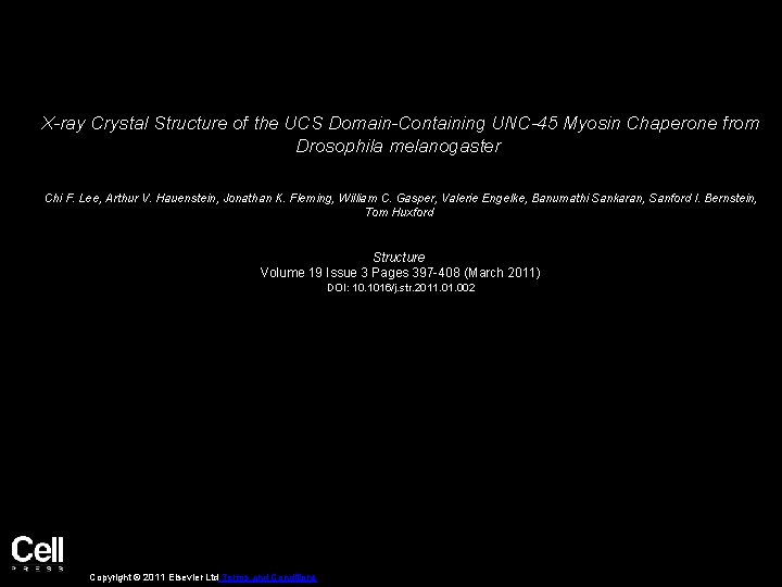 X-ray Crystal Structure of the UCS Domain-Containing UNC-45 Myosin Chaperone from Drosophila melanogaster Chi