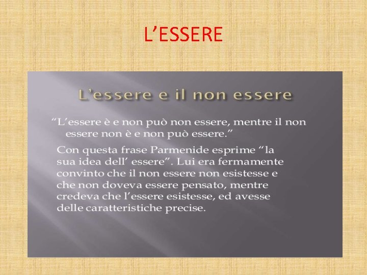 L’ESSERE 