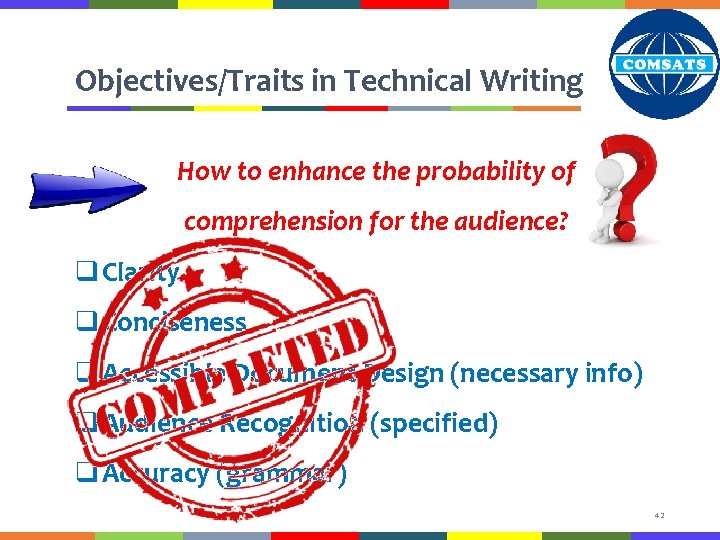 Objectives/Traits in Technical Writing How to enhance the probability of comprehension for the audience?