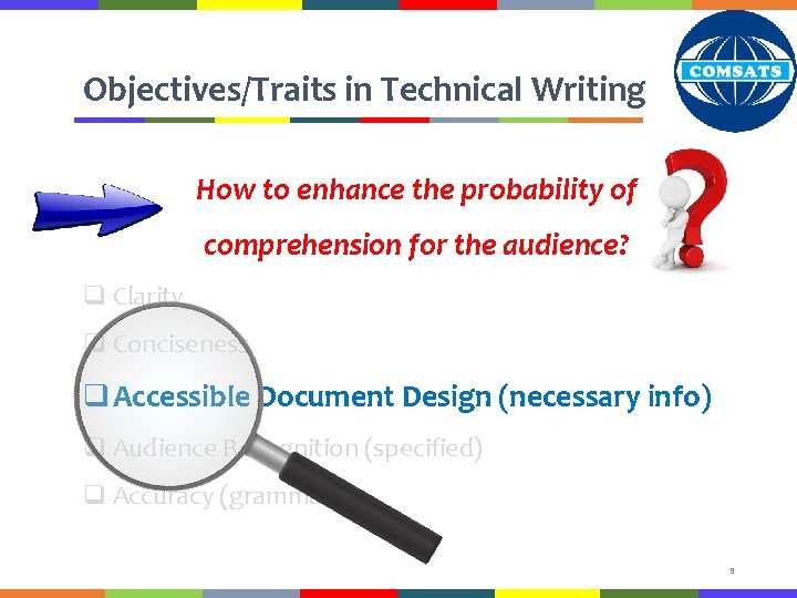 Objectives/Traits in Technical Writing How to enhance the probability of comprehension for the audience?