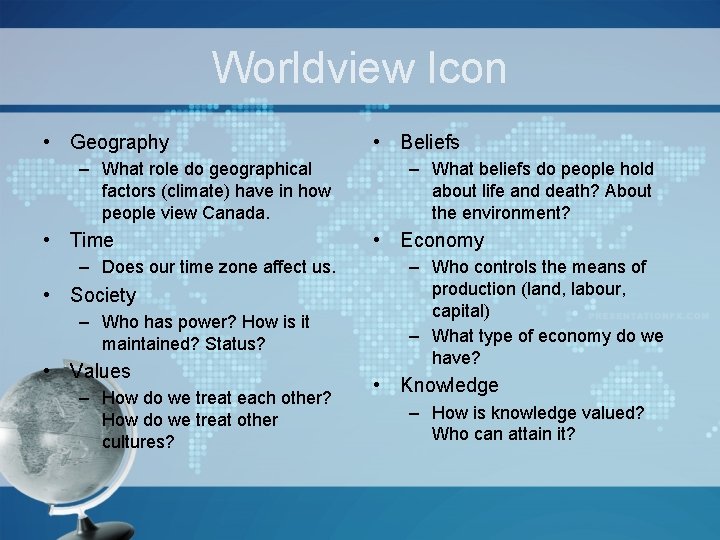 Worldview Icon • Geography – What role do geographical factors (climate) have in how