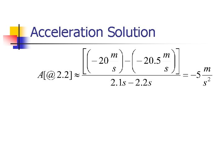 Acceleration Solution 