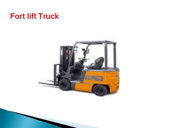 Fort lift Truck 