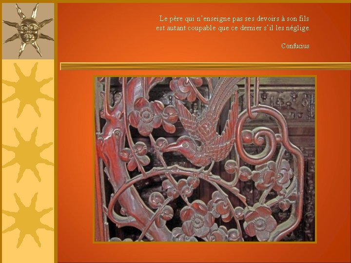 Le père qui n’enseigne pas ses devoirs à son fils est autant coupable que Le père qui n’enseigne pas ses devoirs à son fils est autant coupable que