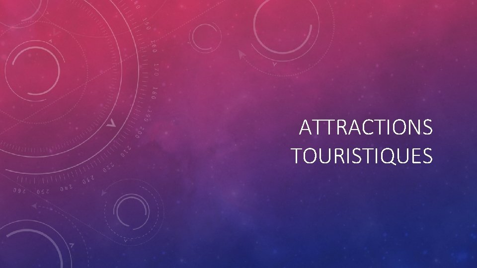 ATTRACTIONS TOURISTIQUES 