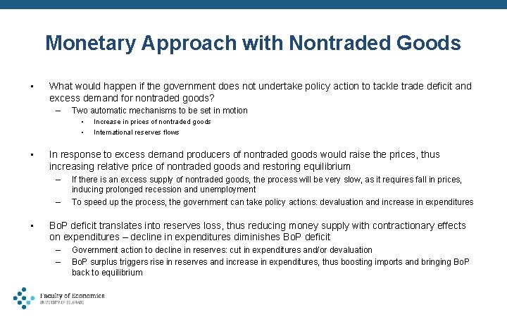 Monetary Approach with Nontraded Goods • What would happen if the government does not