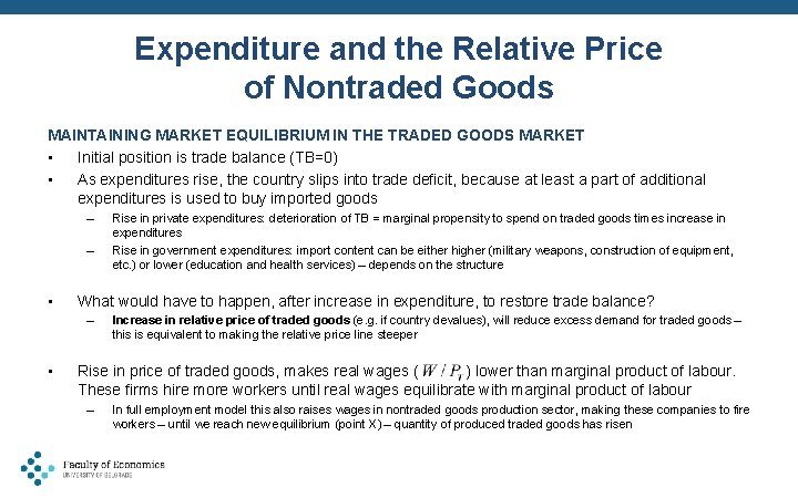 Expenditure and the Relative Price of Nontraded Goods MAINTAINING MARKET EQUILIBRIUM IN THE TRADED