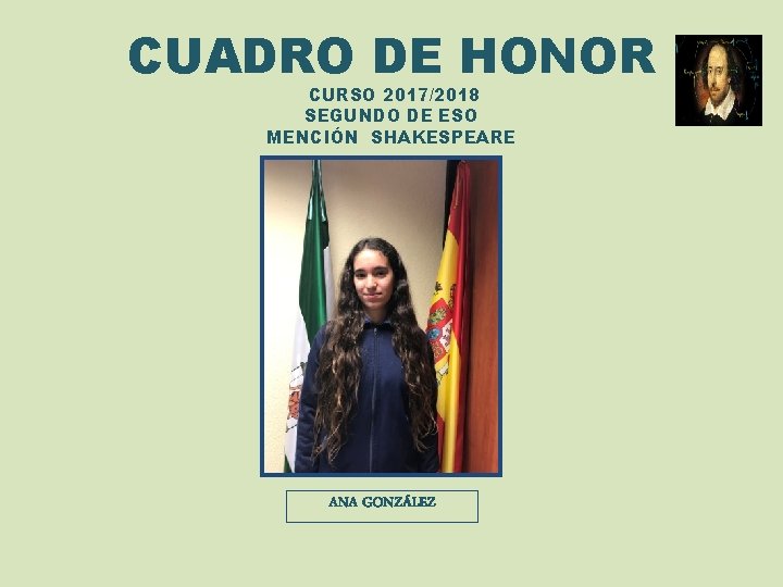 CUADRO DE HONOR CURSO 2017/2018 SEGUNDO DE ESO MENCIÓN SHAKESPEARE ANA GONZÁLEZ 