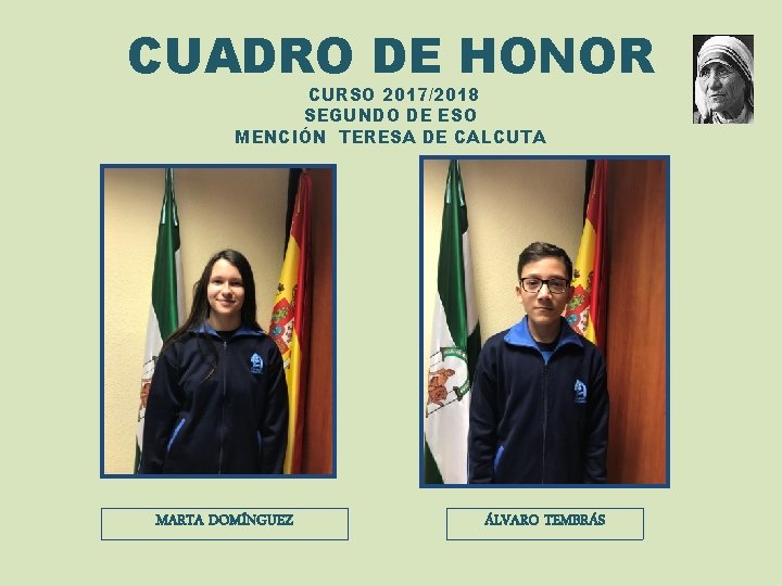 CUADRO DE HONOR CURSO 2017/2018 SEGUNDO DE ESO MENCIÓN TERESA DE CALCUTA MARTA DOMÍNGUEZ