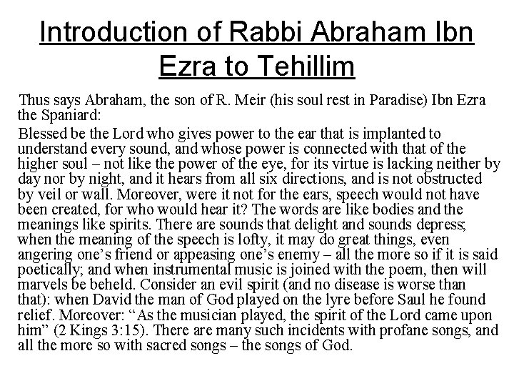 Introduction of Rabbi Abraham Ibn Ezra to Tehillim Thus says Abraham, the son of