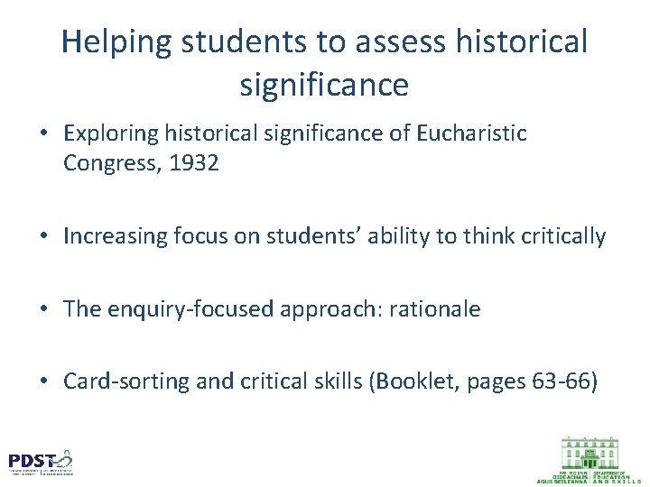 Helping students to assess historical significance • Exploring historical significance of Eucharistic Congress, 1932