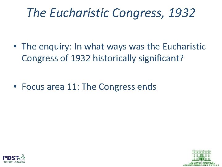 The Eucharistic Congress, 1932 • The enquiry: In what ways was the Eucharistic Congress