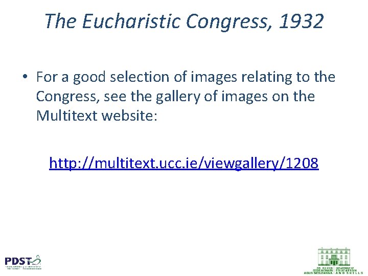 The Eucharistic Congress, 1932 • For a good selection of images relating to the