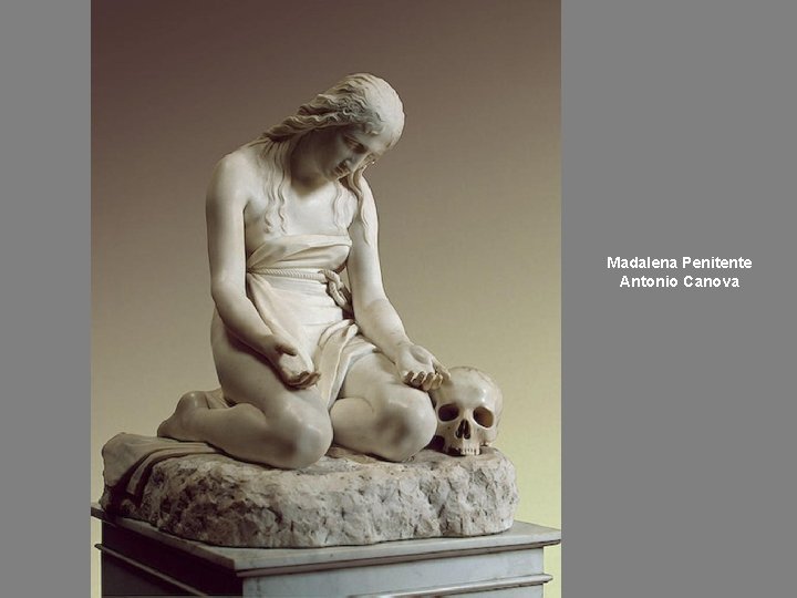 Madalena Penitente Antonio Canova 