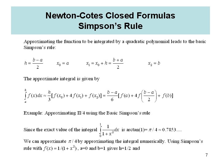 Newton-Cotes Closed Formulas Simpson’s Rule 7 