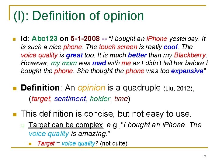 (I): Definition of opinion n Id: Abc 123 on 5 -1 -2008 -- “I
