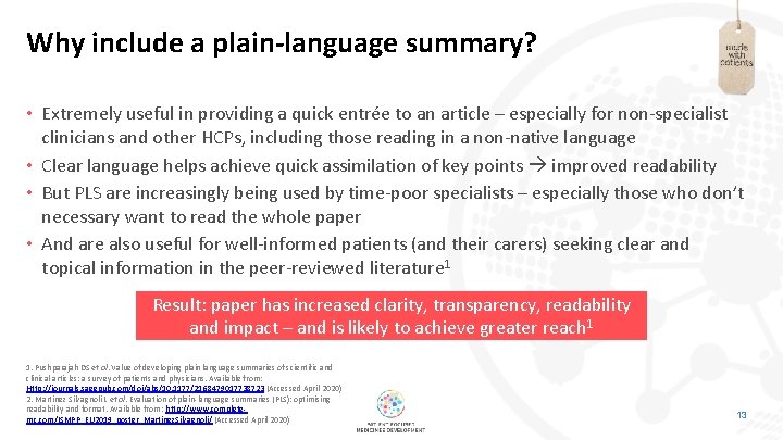 Why include a plain-language summary? • Extremely useful in providing a quick entrée to