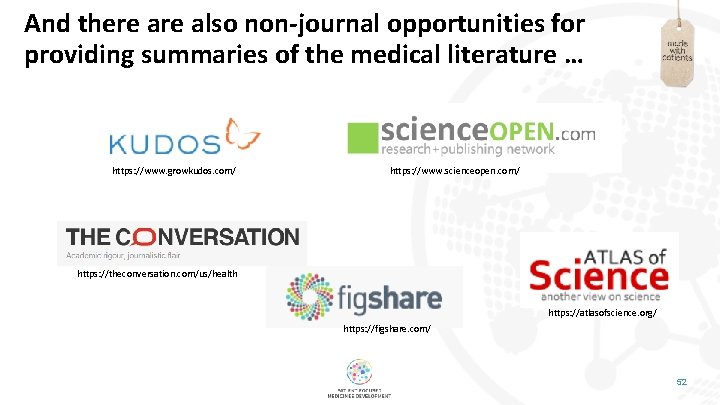 And there also non-journal opportunities for providing summaries of the medical literature … https: