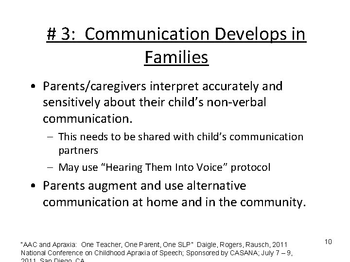 # 3: Communication Develops in Families • Parents/caregivers interpret accurately and sensitively about their # 3: Communication Develops in Families • Parents/caregivers interpret accurately and sensitively about their