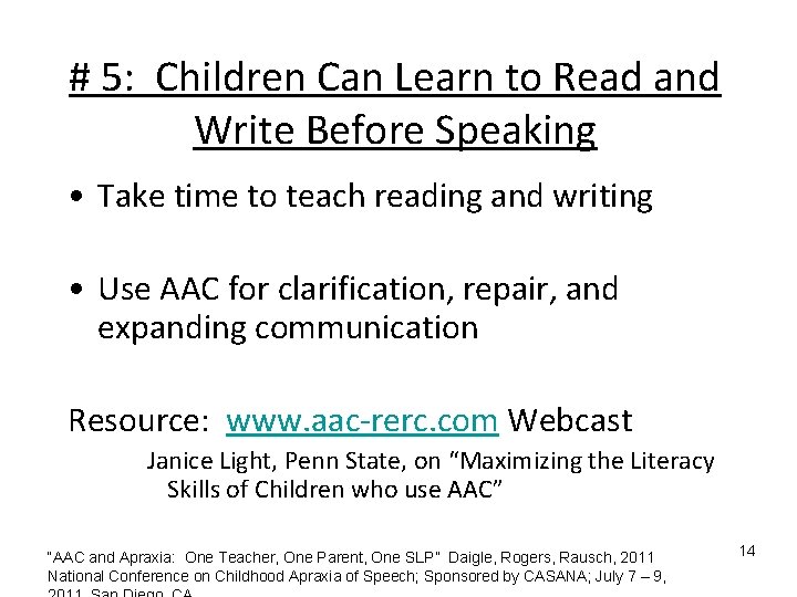 # 5: Children Can Learn to Read and Write Before Speaking • Take time # 5: Children Can Learn to Read and Write Before Speaking • Take time