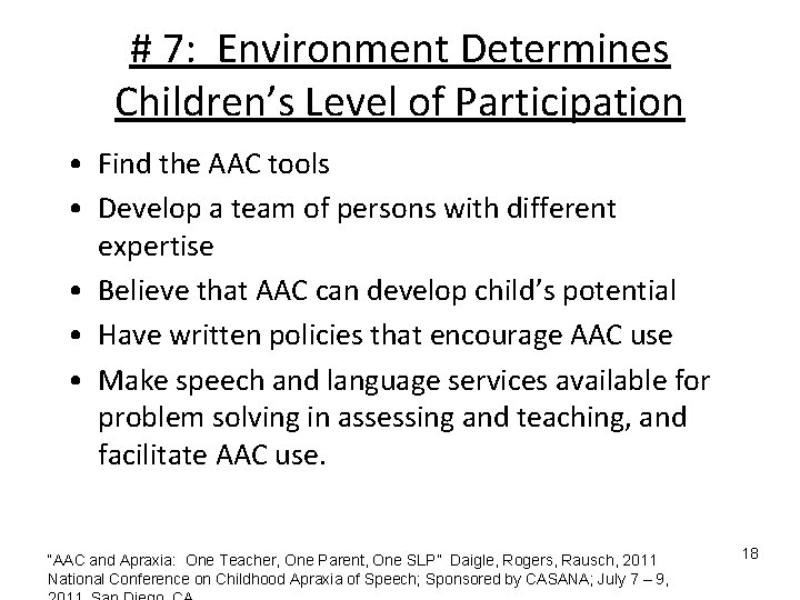# 7: Environment Determines Children’s Level of Participation • Find the AAC tools • # 7: Environment Determines Children’s Level of Participation • Find the AAC tools •