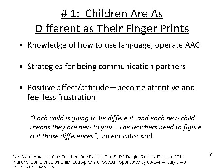 # 1: Children Are As Different as Their Finger Prints • Knowledge of how # 1: Children Are As Different as Their Finger Prints • Knowledge of how
