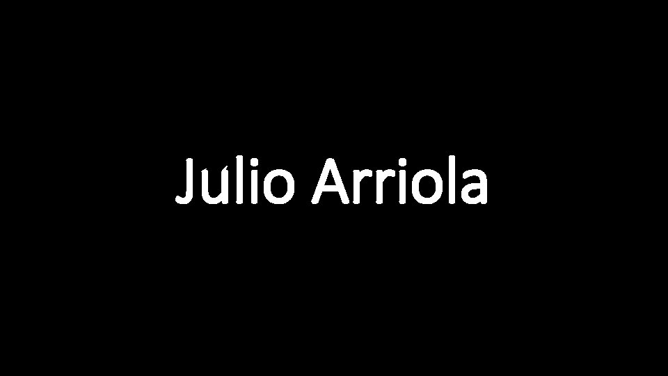 Julio Arriola 