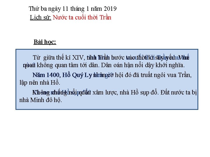 Thứ ba ngày 11 tháng 1 năm 2019 Lịch sử: Nước ta cuối thời