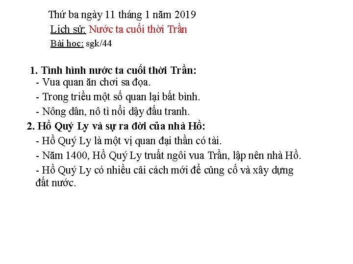 Thứ ba ngày 11 tháng 1 năm 2019 Lịch sử: Nước ta cuối thời