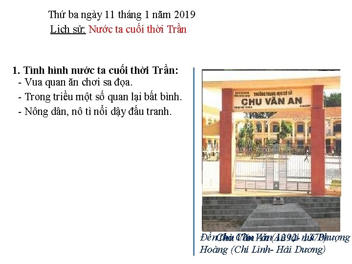 Thứ ba ngày 11 tháng 1 năm 2019 Lịch sử: Nước ta cuối thời