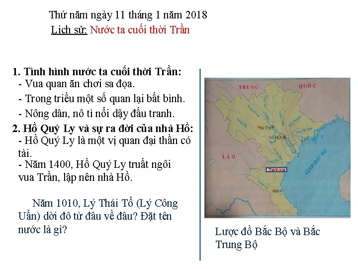 Thứ năm ngày 11 tháng 1 năm 2018 Lịch sử: Nước ta cuối thời