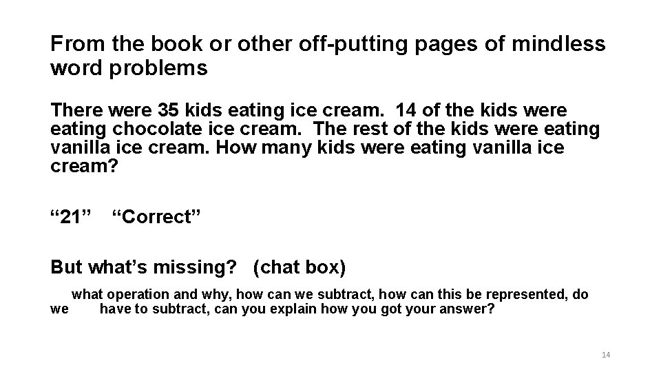 From the book or other off-putting pages of mindless word problems There were 35 From the book or other off-putting pages of mindless word problems There were 35