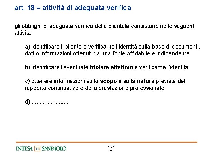 art. 18 – attività di adeguata verifica gli obblighi di adeguata verifica della clientela