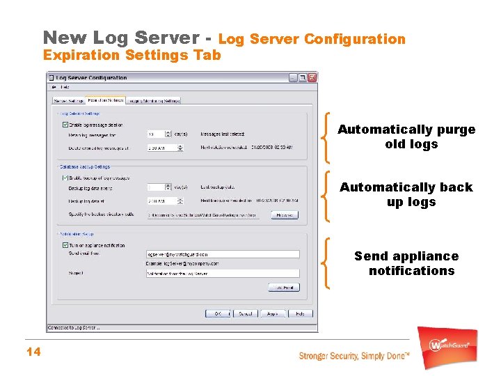 New Log Server - Log Server Configuration Expiration Settings Tab Automatically purge old logs