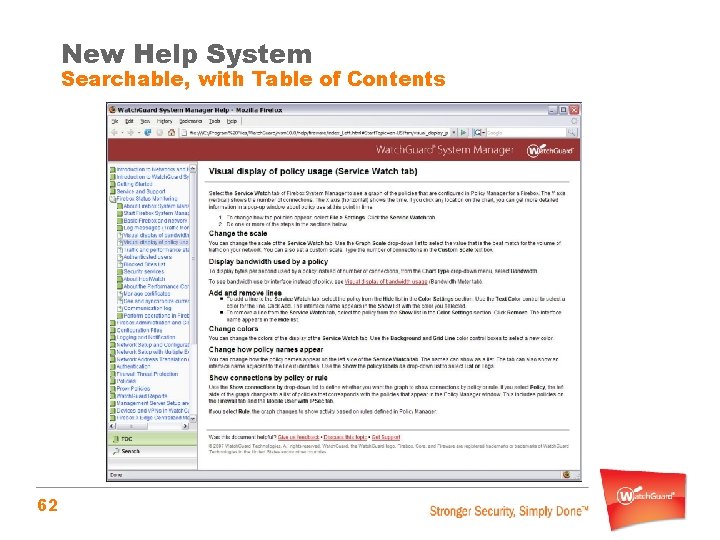 New Help System Searchable, with Table of Contents 62 