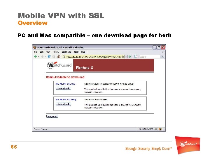 Mobile VPN with SSL Overview PC and Mac compatible – one download page for