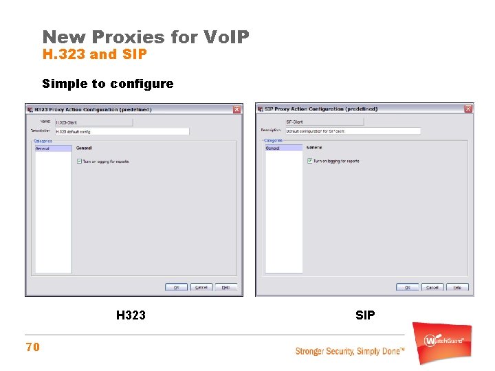 New Proxies for Vo. IP H. 323 and SIP Simple to configure H 323