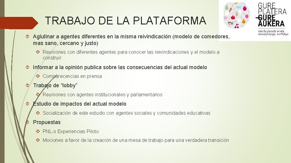 TRABAJO DE LA PLATAFORMA Aglutinar a agentes diferentes en la misma reivindicación (modelo de