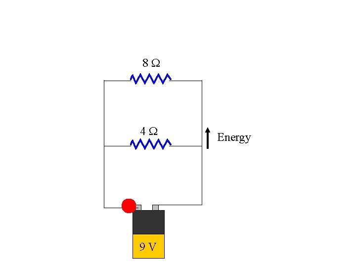 8 W 4 W 9 V Energy 