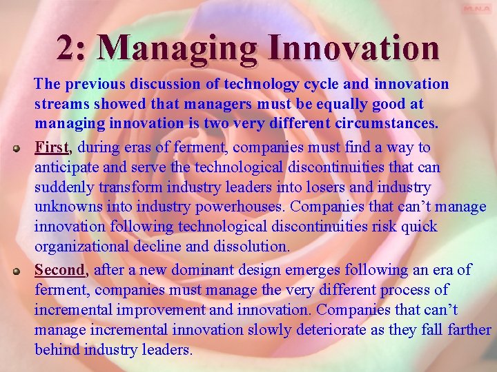 2: Managing Innovation The previous discussion of technology cycle and innovation streams showed that