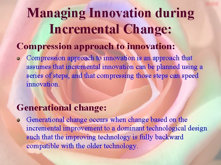 Managing Innovation during Incremental Change: Compression approach to innovation is an approach that assumes
