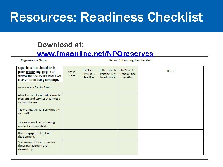 Cost Resources: Readiness. Full Checklist Download at: www. fmaonline. net/NPQreserves 