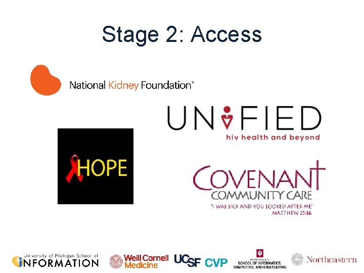 Stage 2: Access 