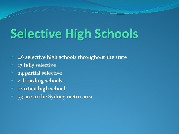 Selective High Schools • • • 46 selective high schools throughout the state 17