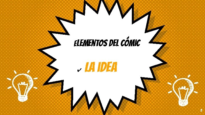 elementos del cómic ✔ La idea 3 