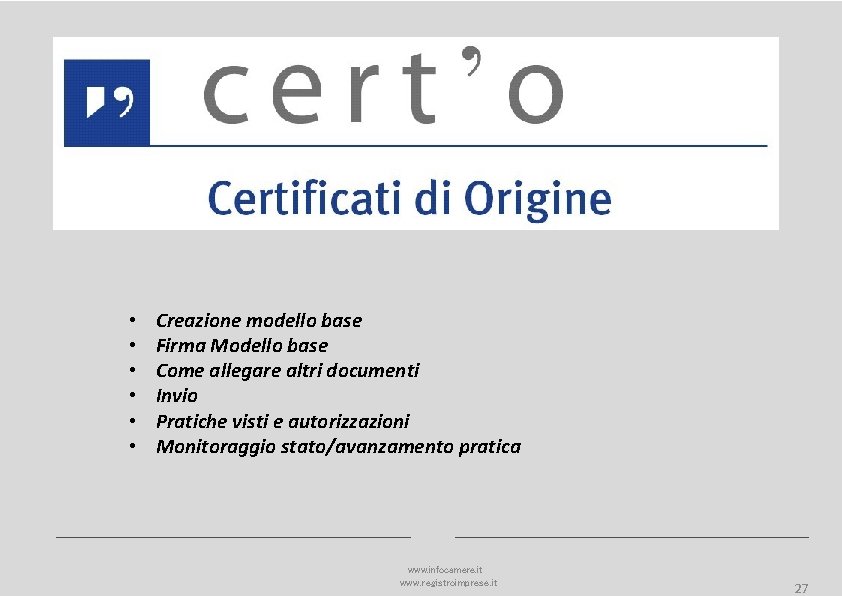  • • • Creazione modello base Firma Modello base Come allegare altri documenti