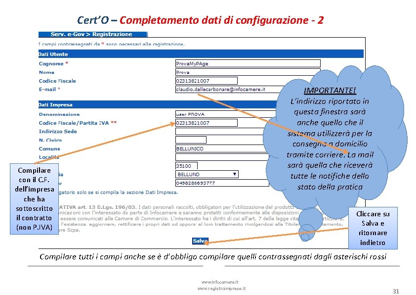 Cert’O – Completamento dati di configurazione - 2 IMPORTANTE! L’indirizzo riportato in questa finestra