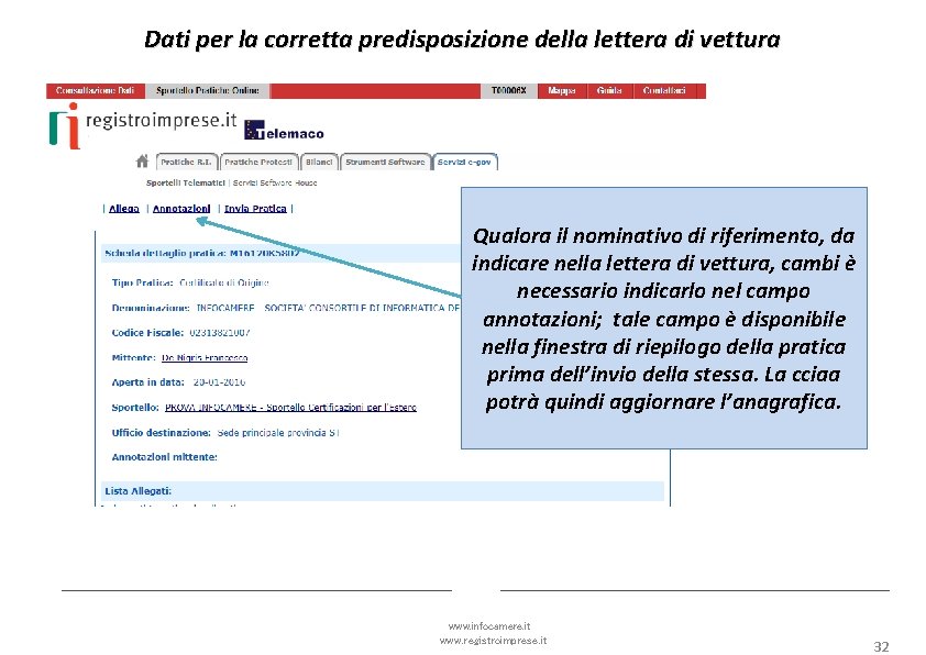 Dati per la corretta predisposizione della lettera di vettura Qualora il nominativo di riferimento,