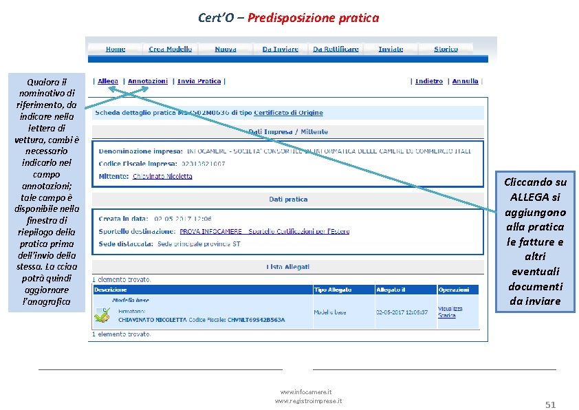 Cert’O – Predisposizione pratica Qualora il nominativo di riferimento, da indicare nella lettera di